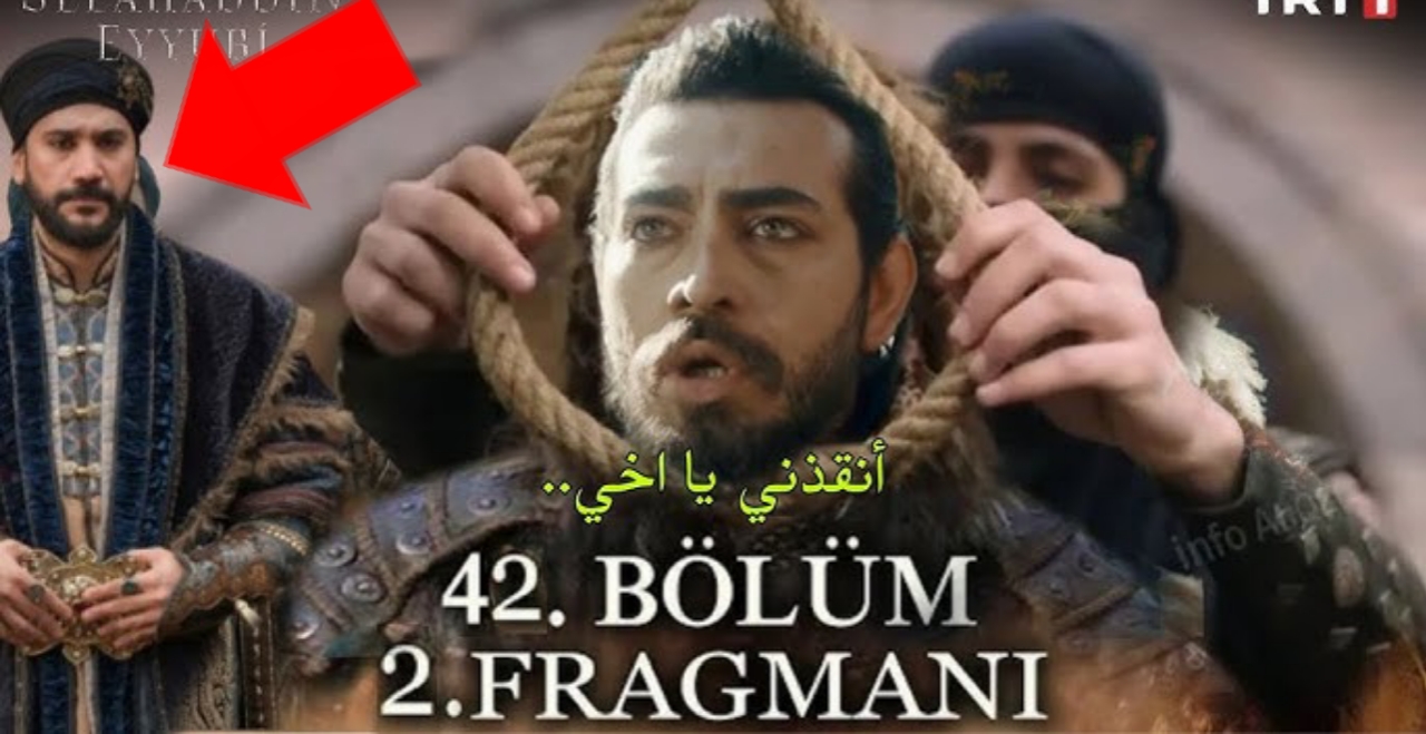 تابع مسلسل صلاح الدين الايوبي الحلقة 42 Selahaddin Eyyubi خــلال تردد قناة تي ار تي تحديث 2025.. خيــانة جديدة واحداث قويـة